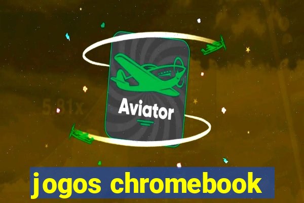 jogos chromebook
